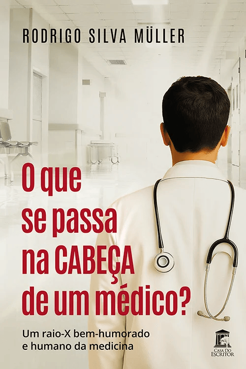 Livro - O que se passa na CABEÇA de um médico?